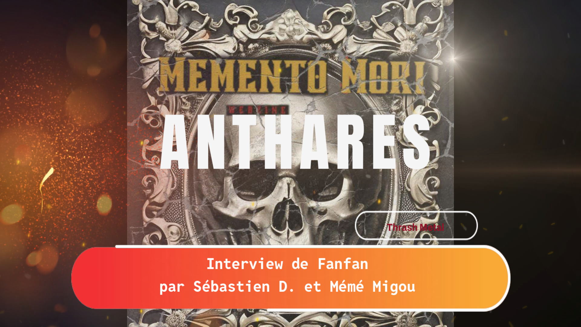 Anthares : Interview de Fanfan