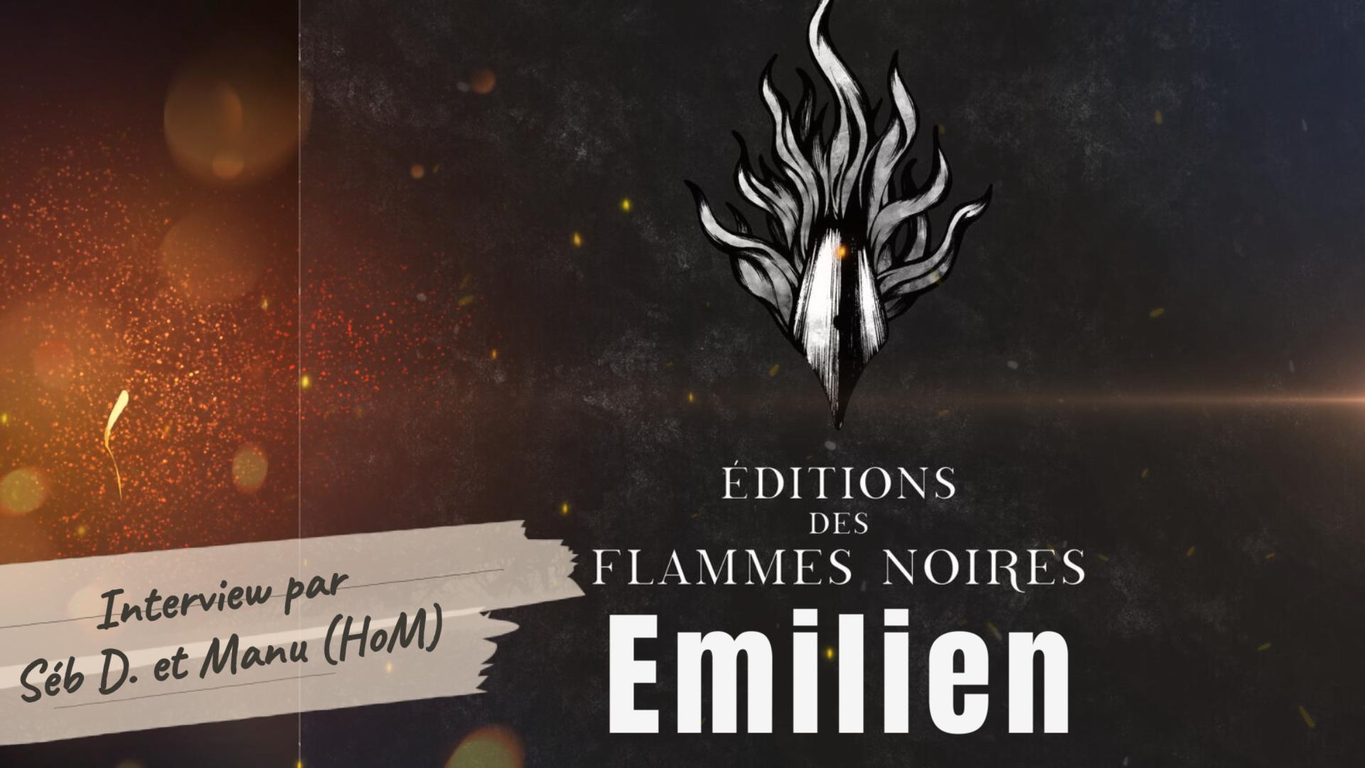 Interview – Edition des Flammes Noires