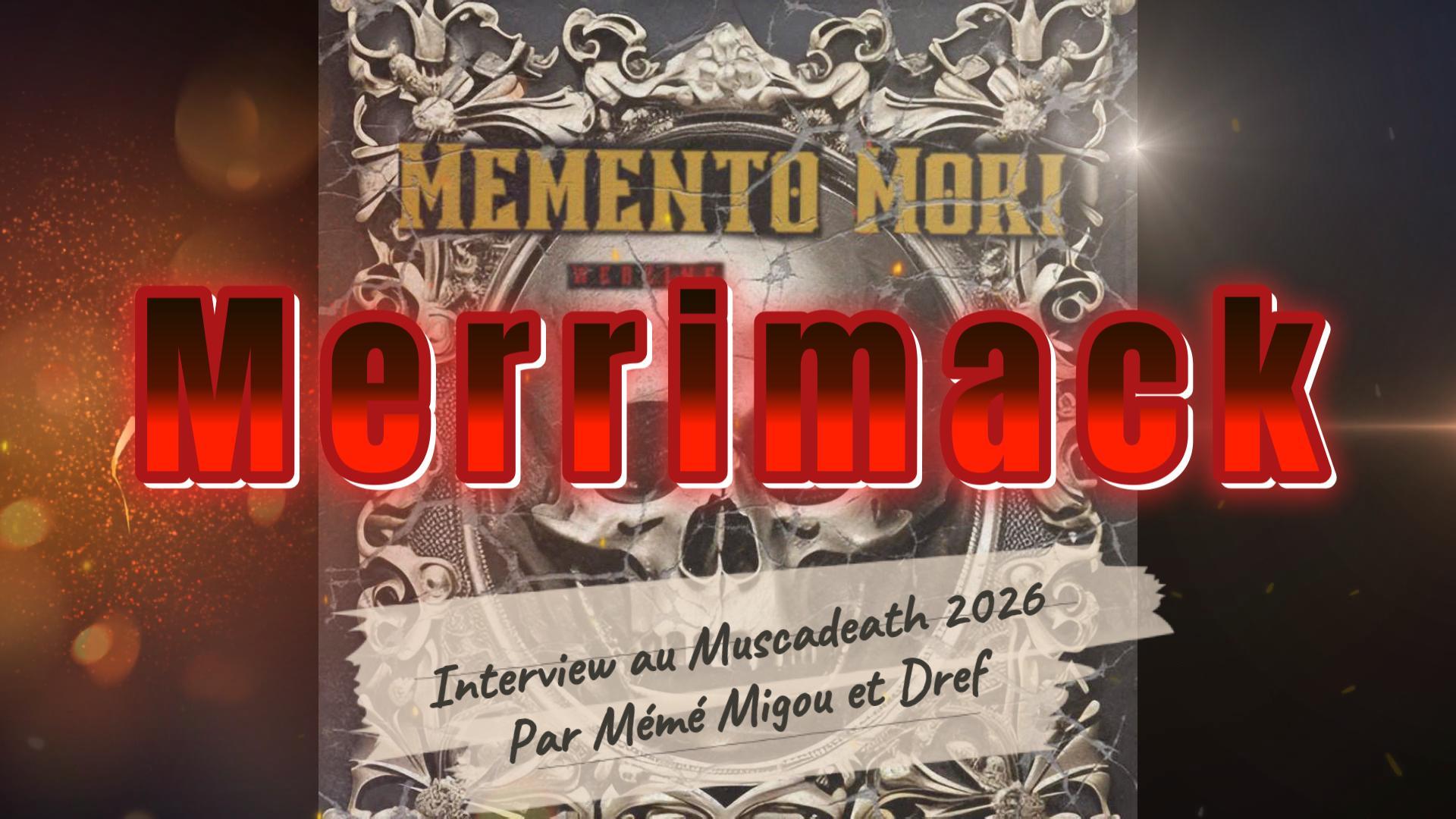 Merrimack – Interview au Muscadeath 2026